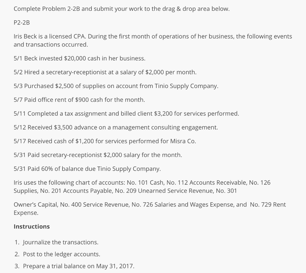 Please help. Complete Problem 2-2B and submit your work to the drag