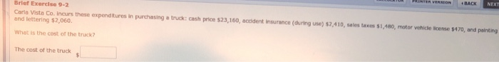  LI T ER VERSION BACK NEXT Brief Exercise 9-2 Carla Vista