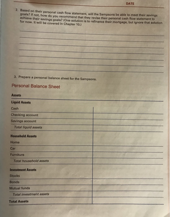 a budget capturing their monthly cash inflows and outflows. Dave and Sharon's
