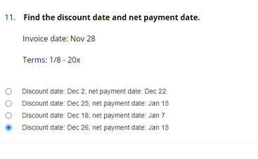  1. Find the discount date and net payment date. Invoice date: