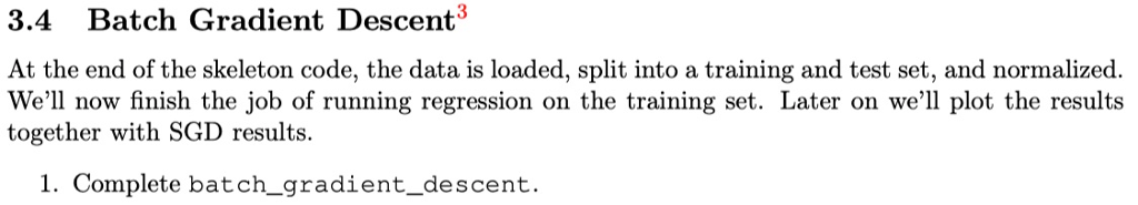 (Machine Learning) In Python3 Don't use preprocessing from sklearn \### Batch gradient