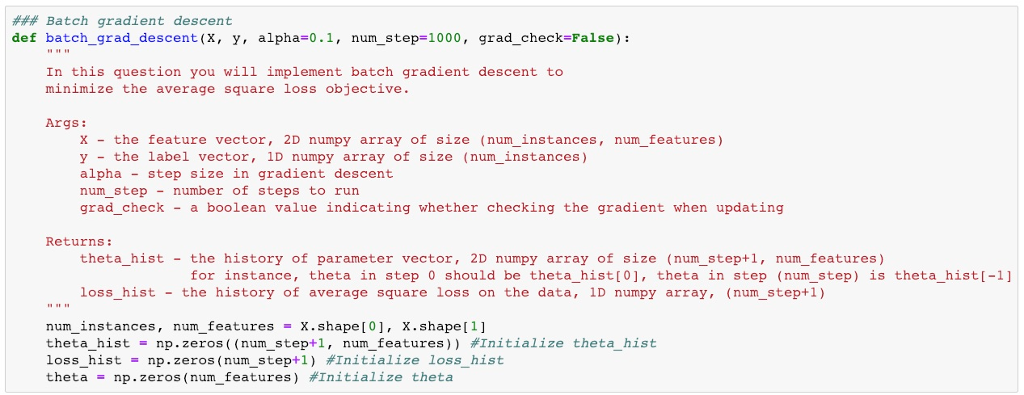 question you will implement batch gradient descent to minimize the average square