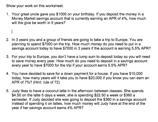  Show your work on this worksheet. 1. Your great uncle gave