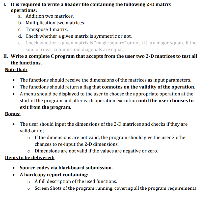 c programming not c++ (1-2-bouns) 1. It is required to write a