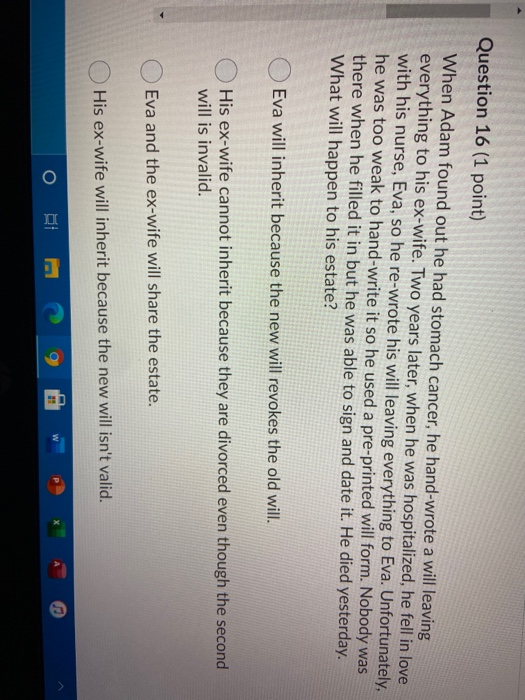  Question 16 (1 point) When Adam found out he had stomach