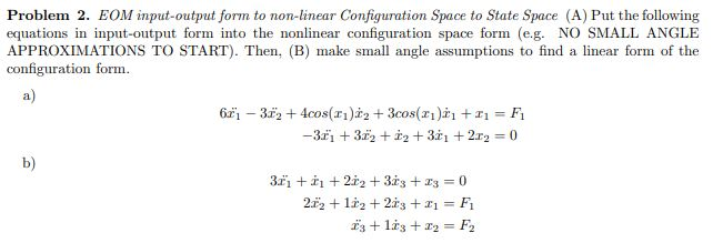  Problem 2. EOM input-output form to non-linear Configuration Space to State