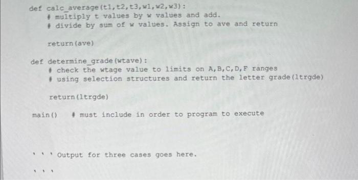 an A, 80 s for a B, etc. Your program must have