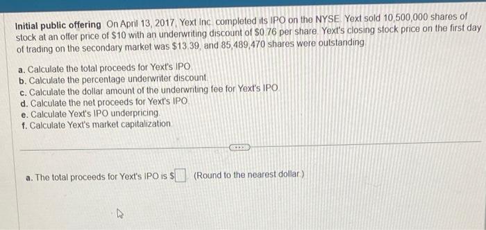 IPO on the NYSE Yext sold 10,500,0 stock at an offer price
