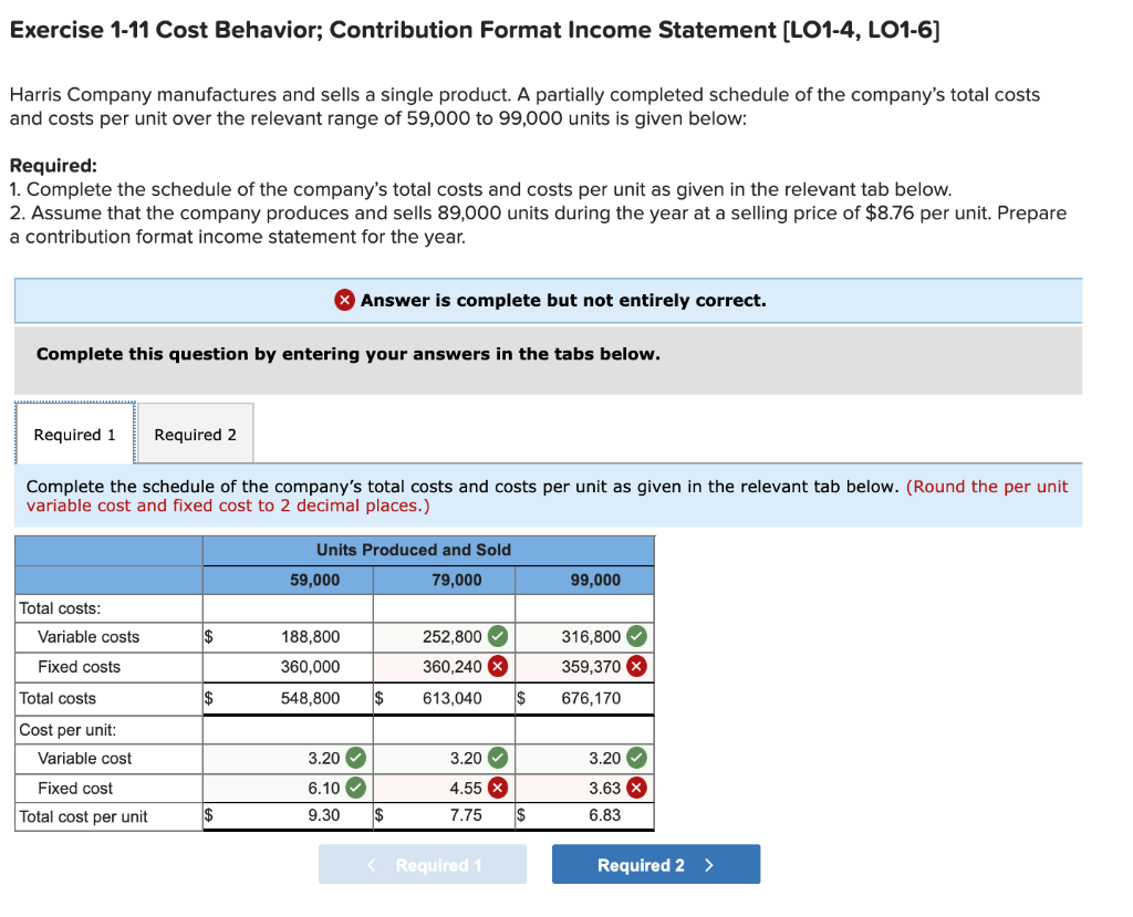 1. 2. Exercise 1-11 Cost Behavior; Contribution Format Income Statement (LO1-4,