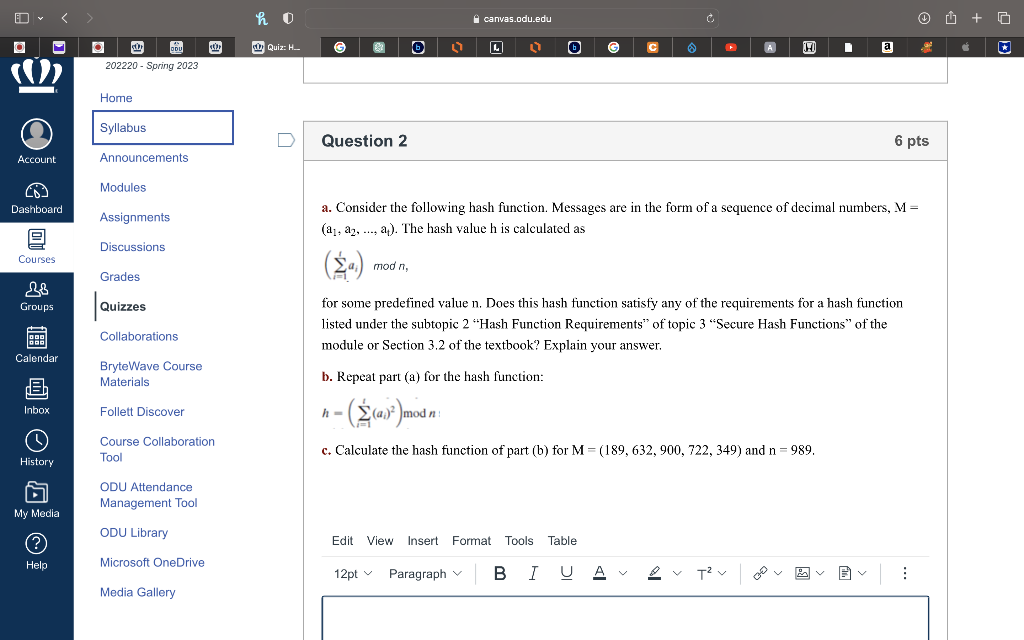  a. Consider the following hash function. Messages are in the form