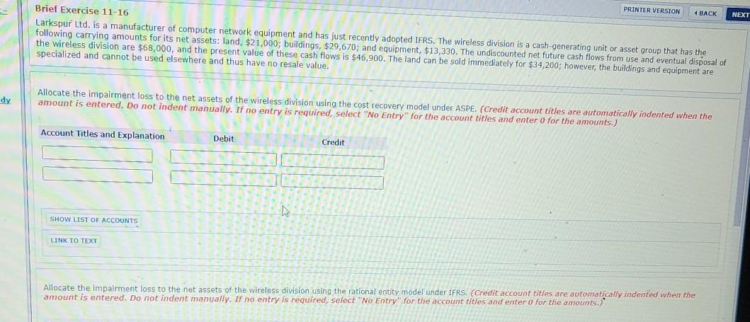  PRINTER VERSION 4 BACK NEXT Brief Exercise 11-16 Larkspur Ltd. is