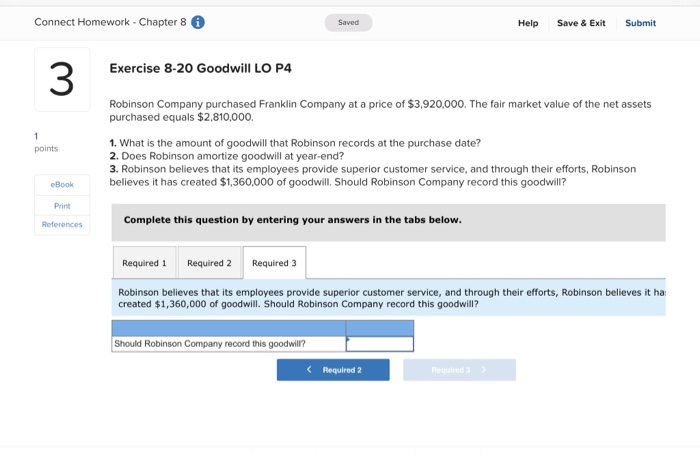 8-20 Good will LO P4 3 Robinson Company purchased Franklin Company at