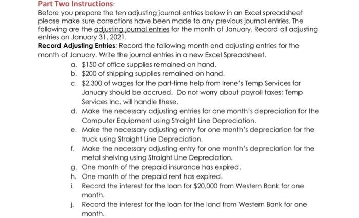  Part Two Instructions: Before you prepare the ten adjusting journal entries