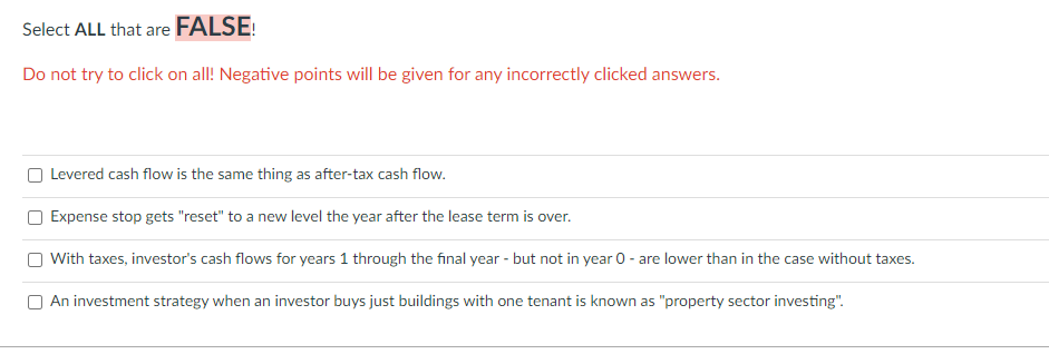 Select ALL that are FALSE: Do not try to click on