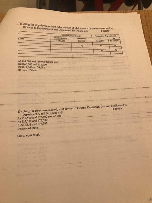  22) Using the step-down method, what amount of Maintenance allocated to