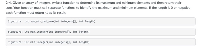  2-4. Given an array of integers, write a function to determine