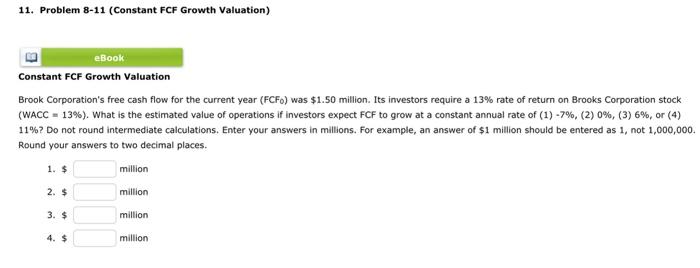  ****ANSWER ONLY PLEASE **** ****ANSWER ONLY PLEASE **** Constant FCF Growth