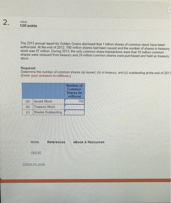  #2 2. value 1.00 points The 2013 annual report for Golden