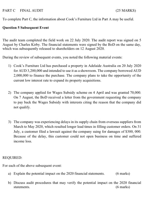 PARTC FINAL AUDIT (25 MARKS) To complete Part C, the information