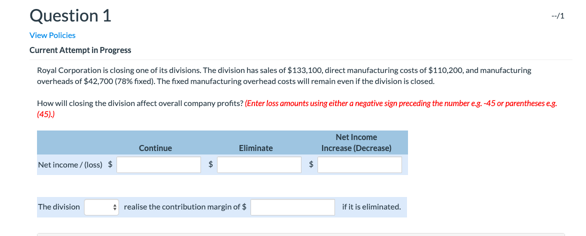Question 1 --/1 View Policies Current Attempt in Progress Royal Corporation