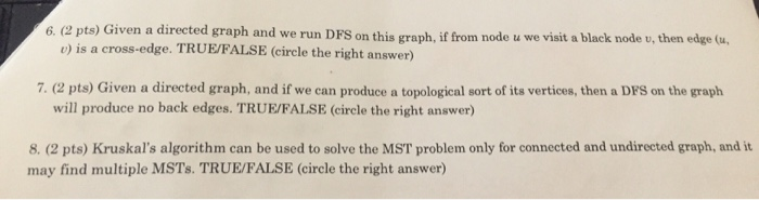  6. (2 pts) Given a directed graph and we run DFS