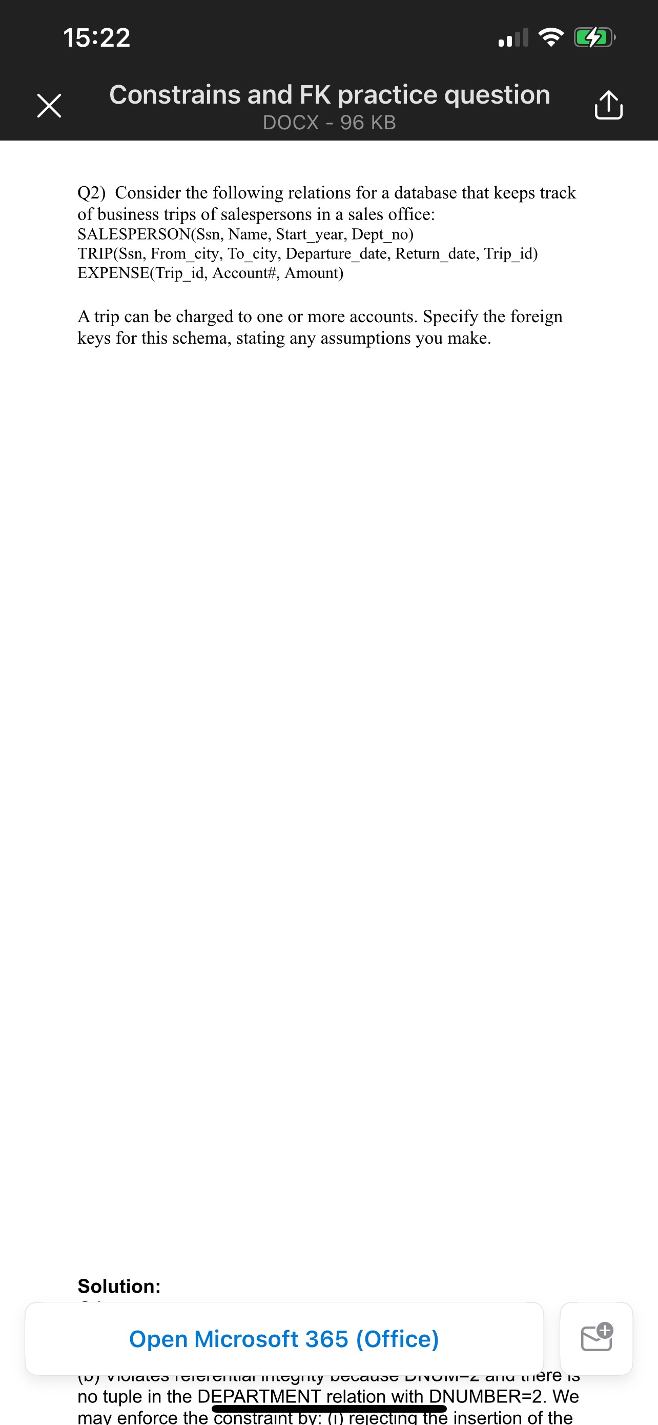  Q2) Consider the following relations for a database that keeps track