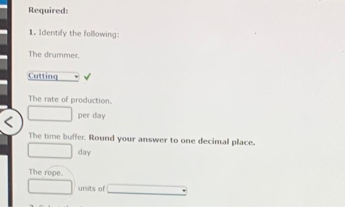 processes and market demiand are given below (weily data). Fisher Company has
