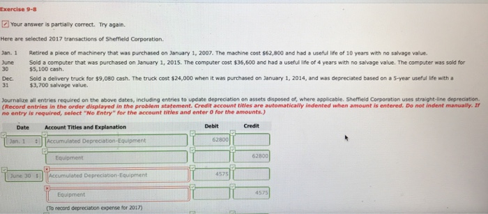  Exercise 9-8 Your answer is partially correct. Try again. Here are
