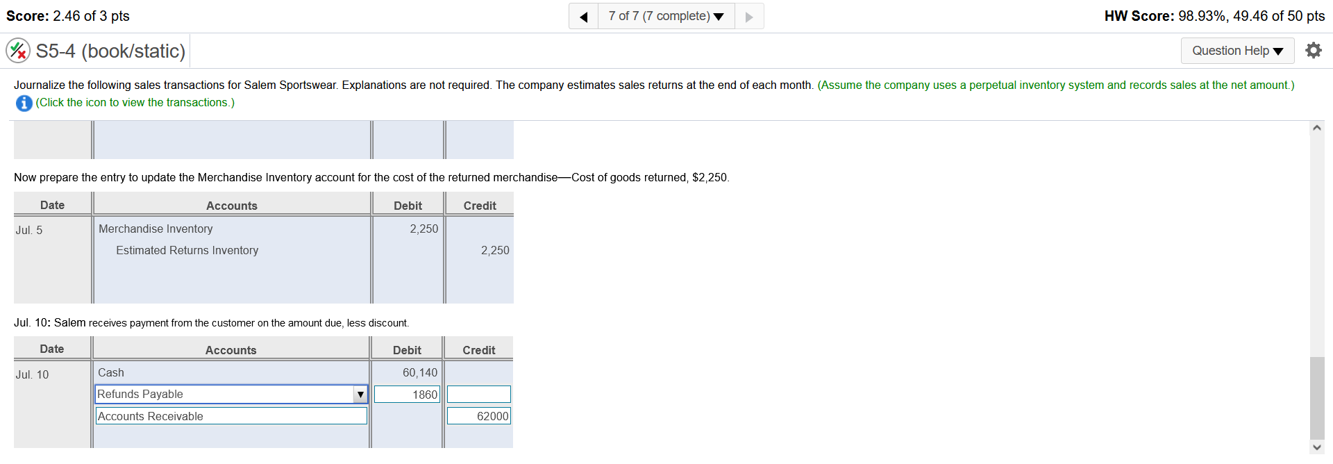 (book/static) Overview, question 7 of 7,7 complete Question Help Journalize the following