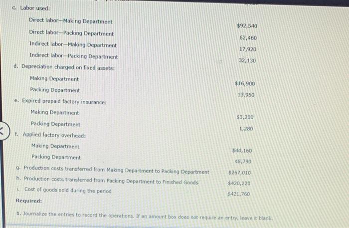 Entries for Process Cost System Preston a Grover Soap Company manufactures powdered