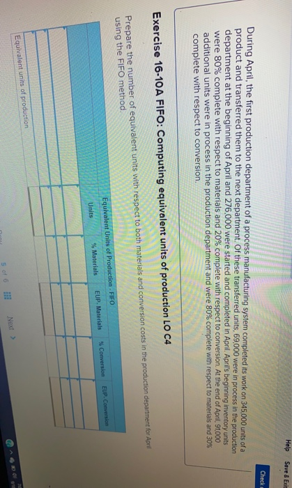  Help Save & En Check During April, the first production department