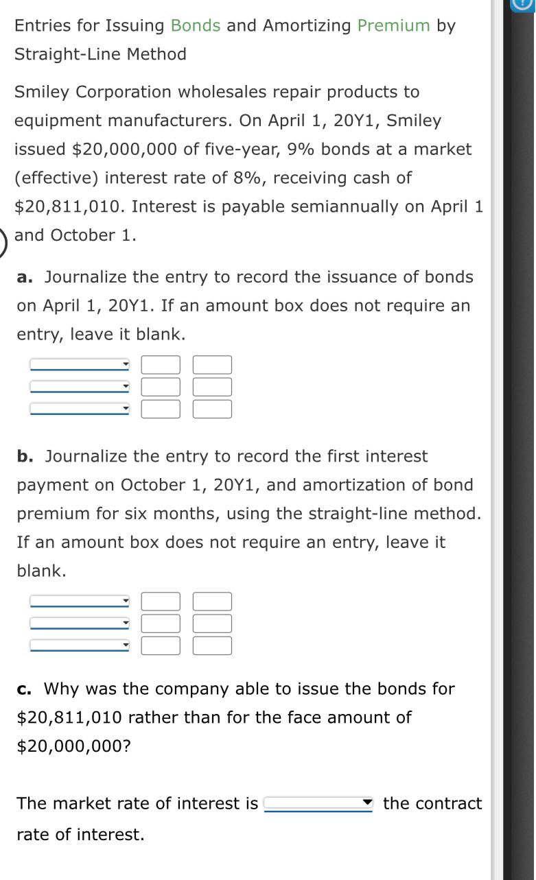 Requesting help please Entries for Issuing Bonds and Amortizing Premium by