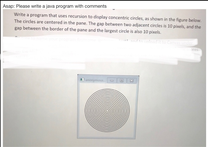  Asap Please write a Java program with comments Asap: Please write