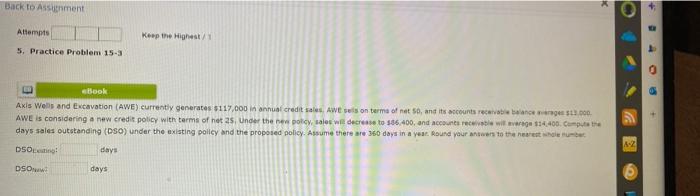  Back to Assignment Attempts Keep the Highest/1 5. Practice Problem 15-3