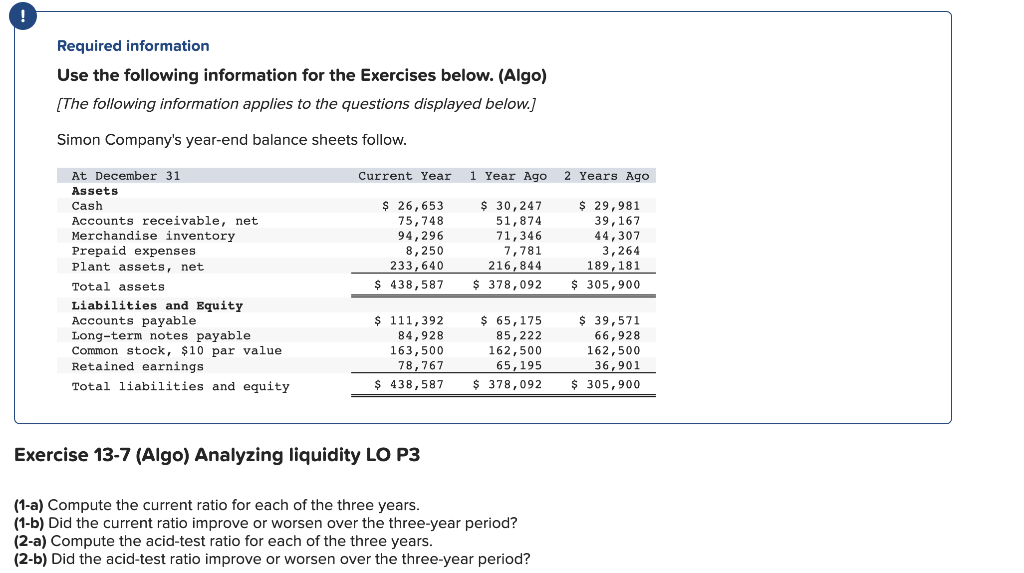 ! Required information Use the following information for the Exercises below.
