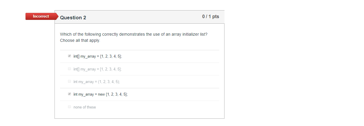 what is the correct answer for this? Incorrect Question 2 0/1 pts