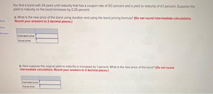  You find a bond with 24 years until maturity that has