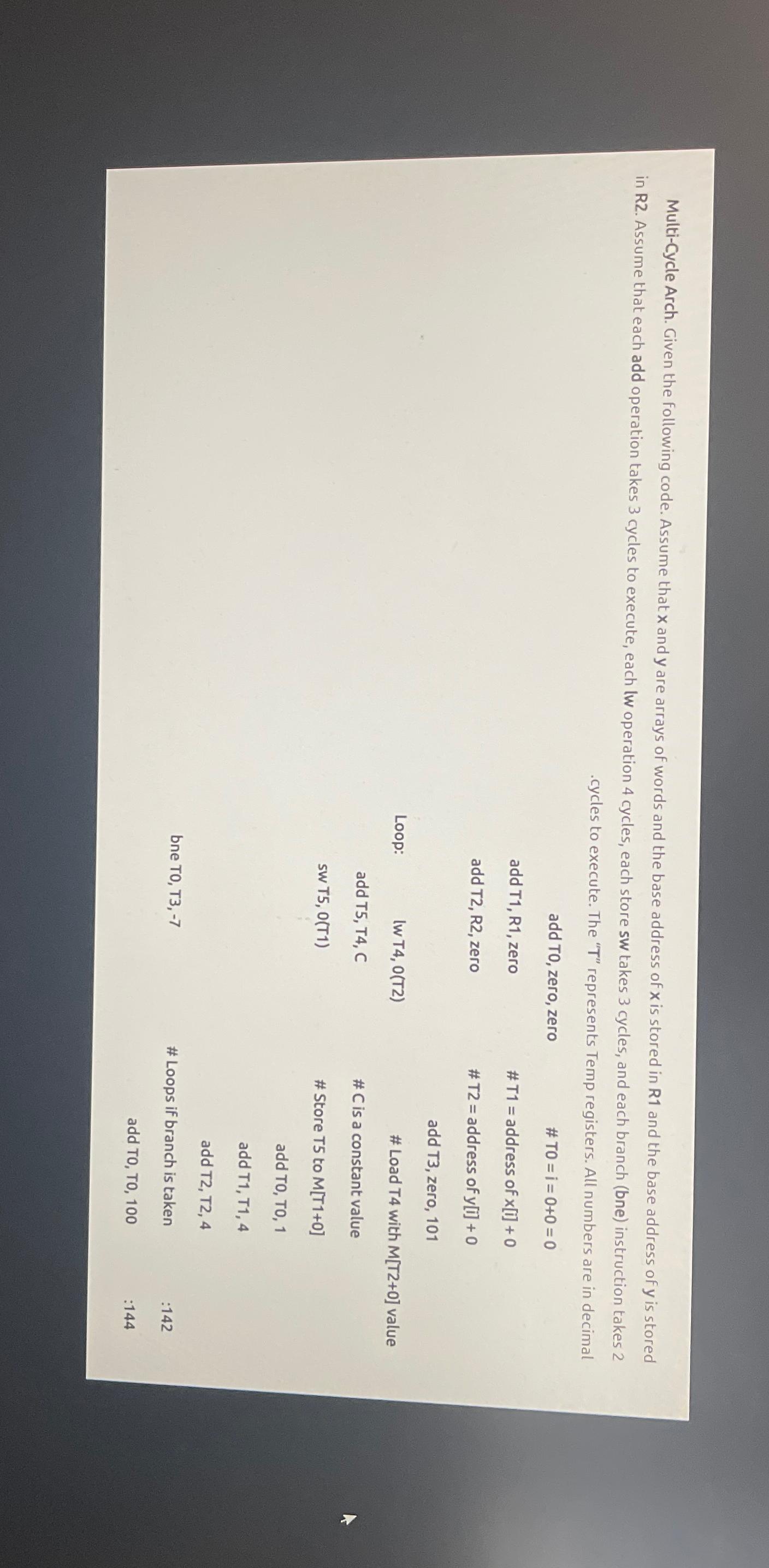  Multi-Cycle Arch. Given the following code. Assume that x and y