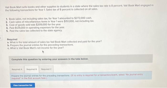 I need help with questions B and C. journal entry questions are
