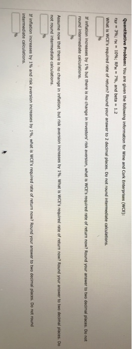  Quantitative Problem: You are given the following information for Wine and