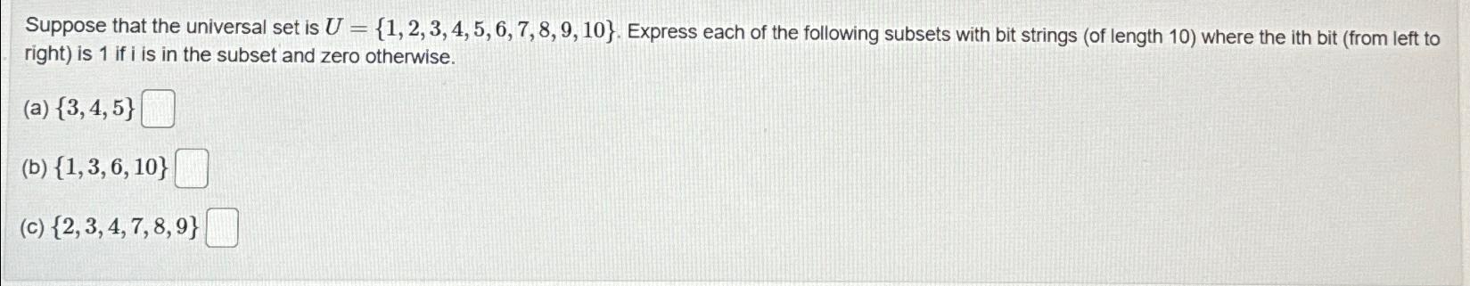  Suppose that the universal set is U={1,2,3,4,5,6,7,8,9,10}. Express each of the
