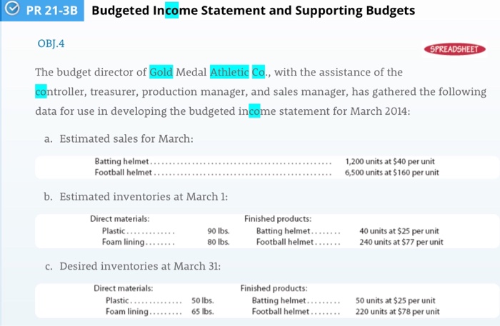  PR 21-3 Budgeted Income statement and supporting Budgets OBJ.4 SPREADSHEET The