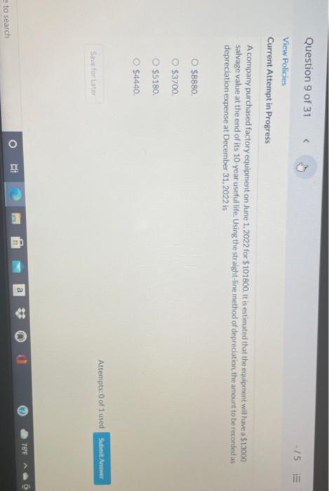  Question 9 of 31 - 15 E View Policies Current Attempt