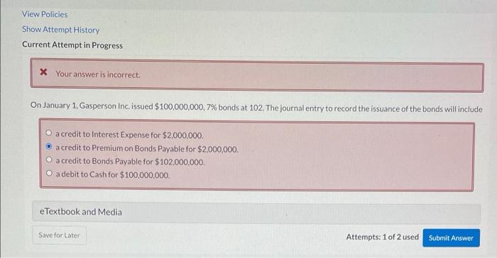 why its wrong !!!!!! View Policies Show Attempt History Current Attempt in
