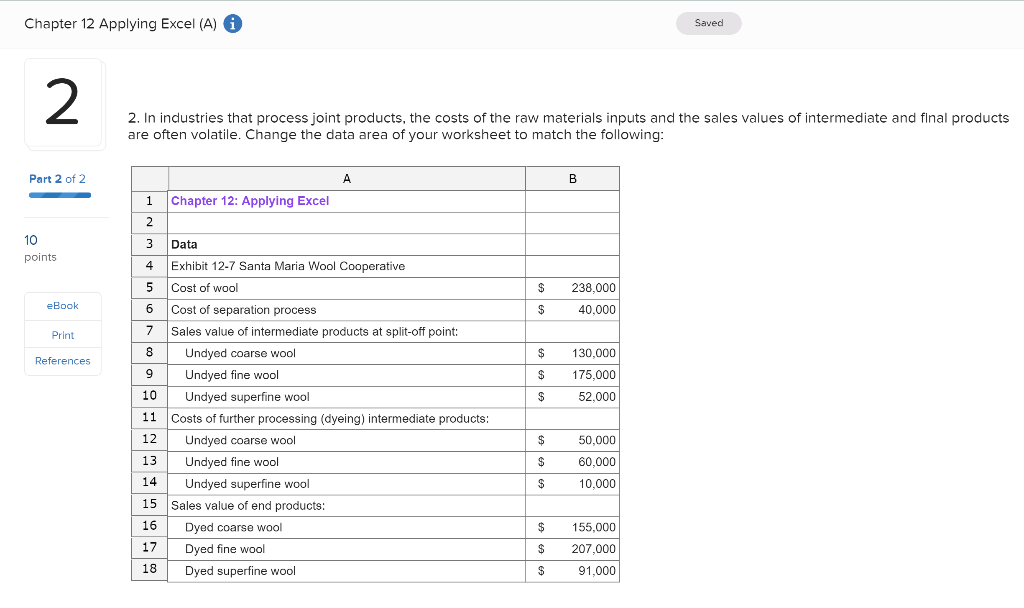  Chapter 12 Applying Excel (A) Saved 2. In industries that process