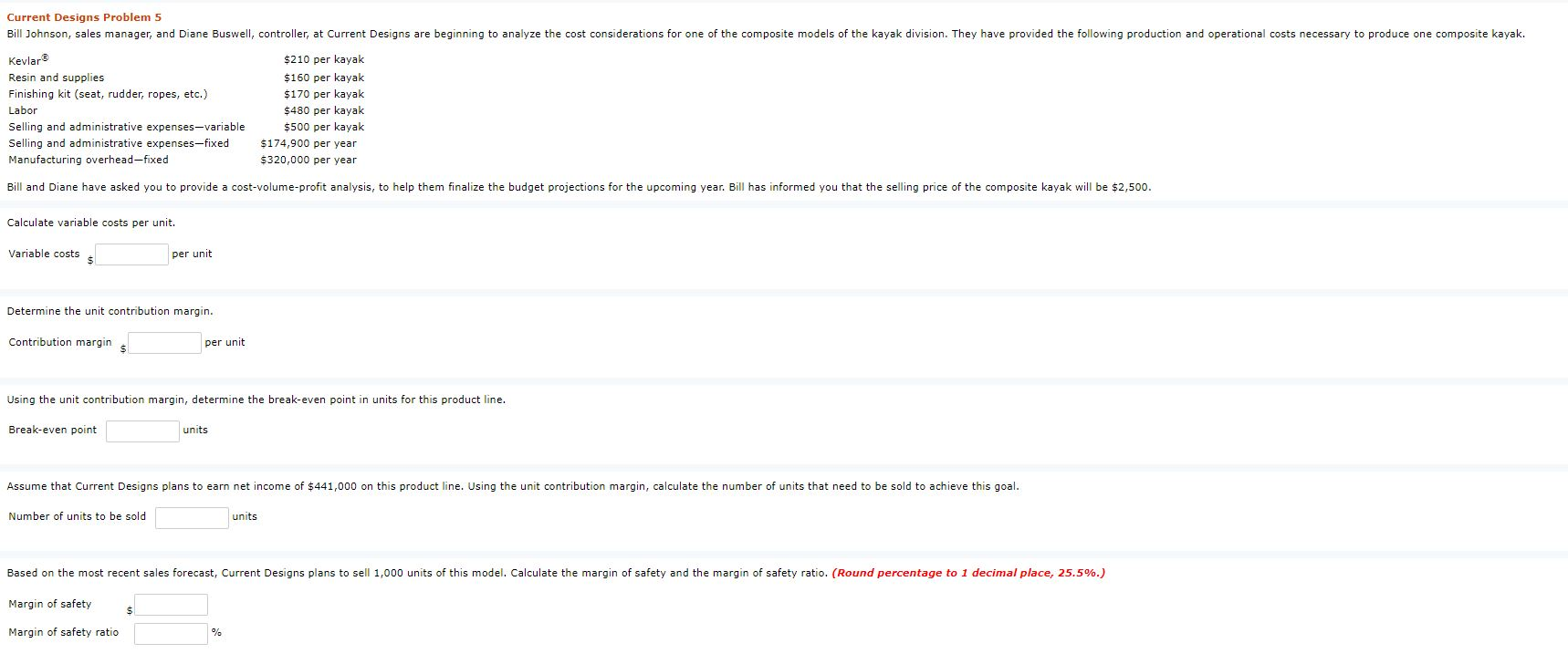 Current Designs Problem 5 Bill Johnson, sales manager, and Diane Buswell,