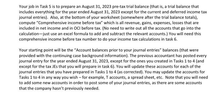  Your job in Task 5 is to prepare an August 31,2023