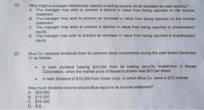  Why might a manager intentionally classify a trading security as an