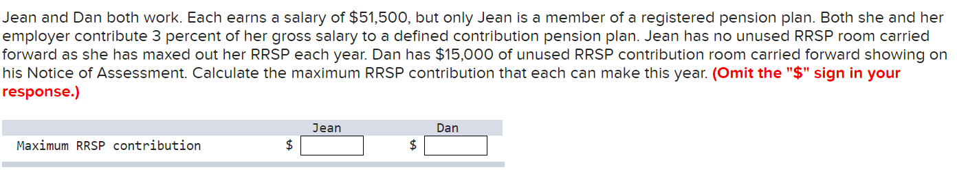 show work please Jean and Dan both work. Each earns a salary