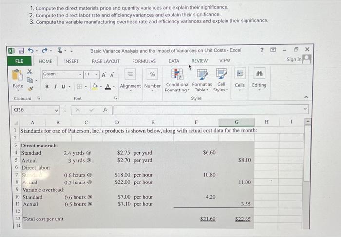 PLEASE ANSWER USING EXCEL FORMULAS 1. Compute the direct materials price and